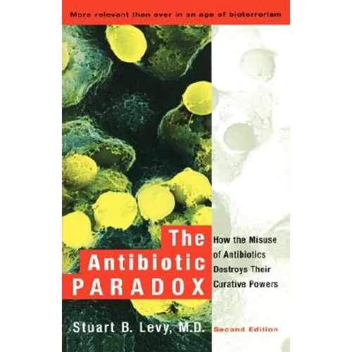 The Antibiotic Paradox - Paperback