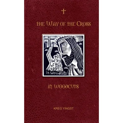 The Way of the Cross in Woodcuts - Paperback