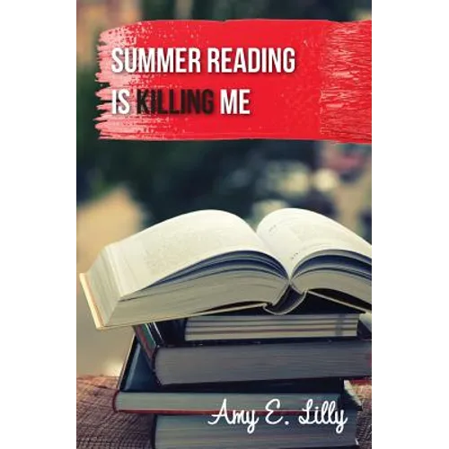 Summer Reading is Killing Me - Paperback