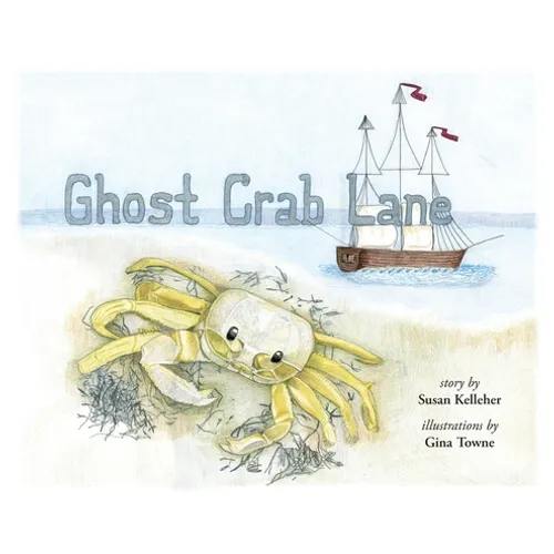 Ghost Crab Lane - Hardcover