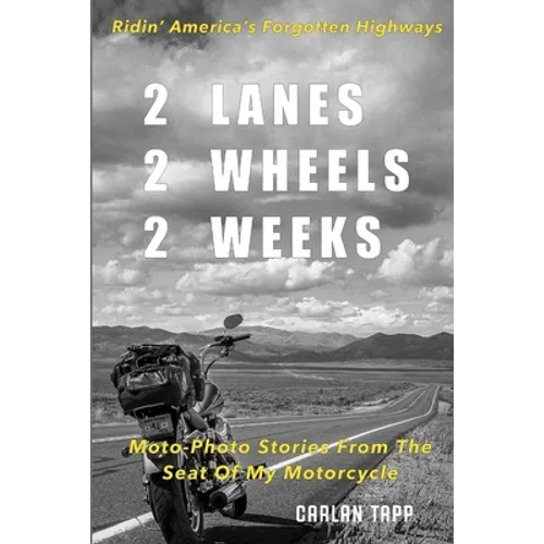 2 Lanes - 2 Wheels - 2 Weeks - Paperback