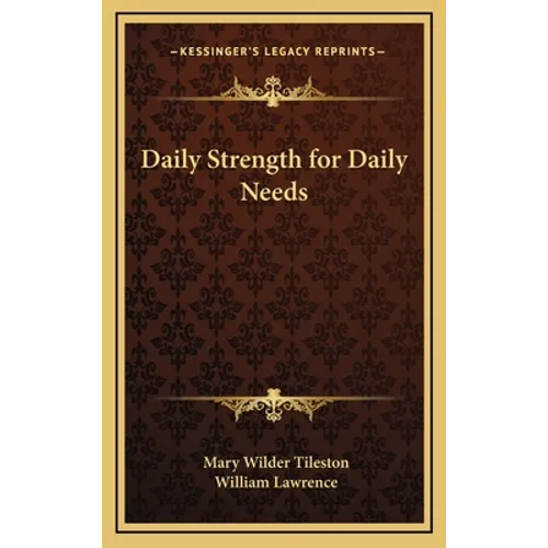 Daily Strength for Daily Needs - Hardcover