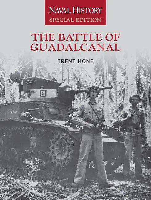 The Battle of Guadalcanal: Naval History Special Edition - Paperback