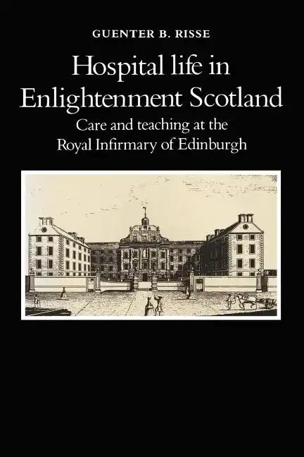 Hospital Life in Enlightenment Scotland - Paperback