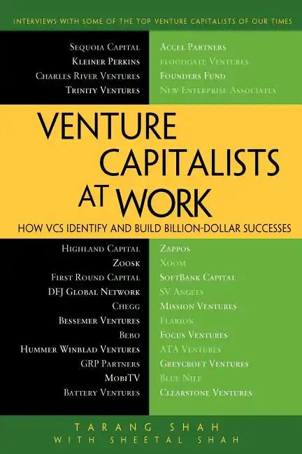 Venture Capitalists at Work: How Vcs Identify and Build Billion-Dollar Successes - Paperback