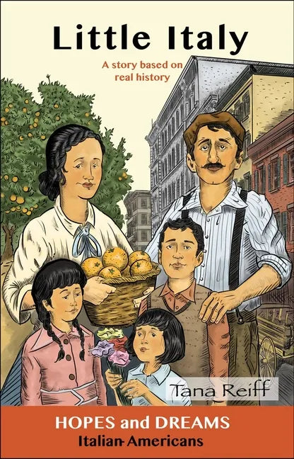 Little Italy: Italian Americans: A Story Based on Real History - Paperback