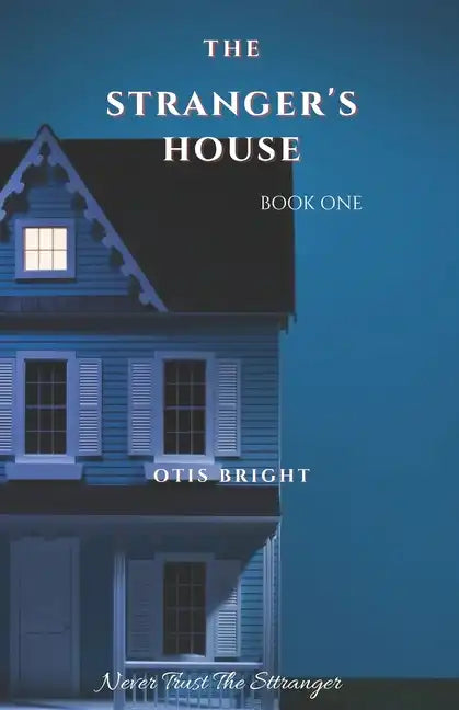 The Stranger's House: Book 1 - Paperback
