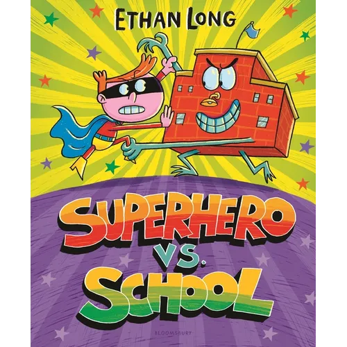 Superhero vs. School - Hardcover