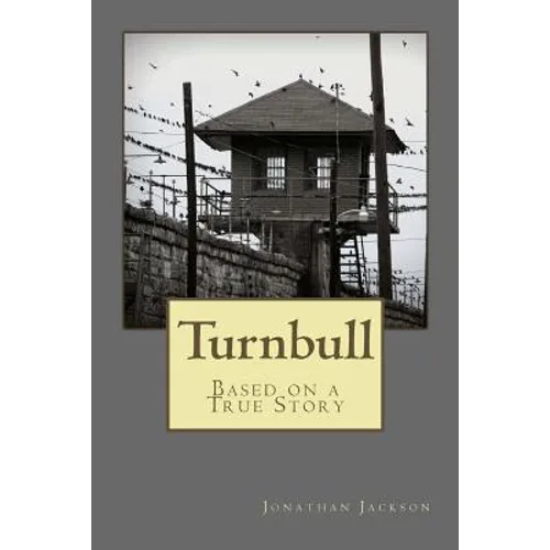 Turnbull: Based on a True Story - Paperback