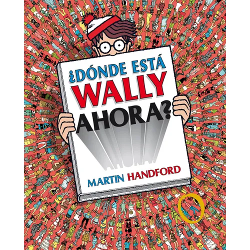 ¿Dónde Está Wally Ahora? / ¿Where Is Waldo Now? - Hardcover