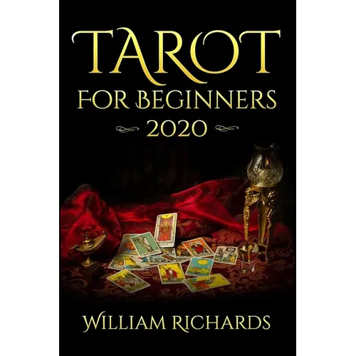 TAROT For Beginners 2020: Cards, Spreads and Mystery - Paperback