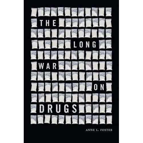 The Long War on Drugs - Hardcover
