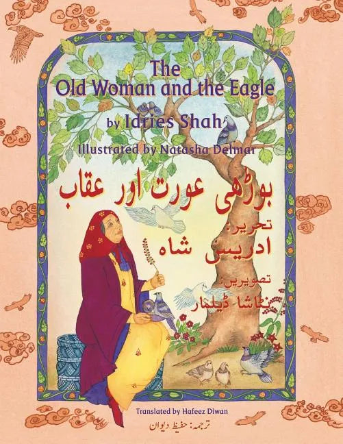 The Old Woman and the Eagle: Bilingual English-Urdu Edition - Paperback