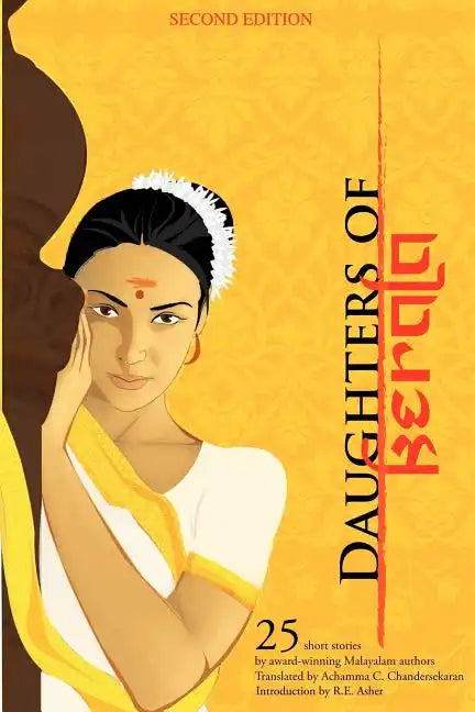 Daughters of Kerala: Twenty-Five Short Stories by Award-Winning Authors - Paperback