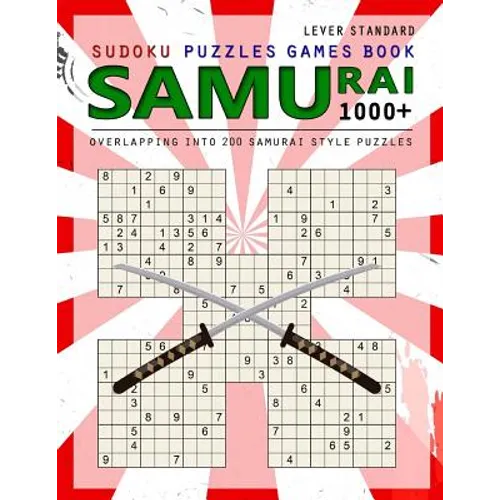 Samurai Sudoku: 1000 Puzzle Book, Overlapping into 200 Samurai Style Puzzles, Travel Game, Lever Standard Sudoku, Volume 15 - Paperback