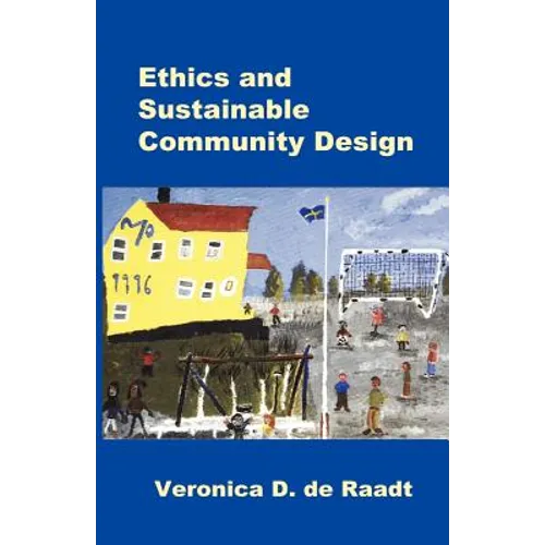 Ethics and Sustainable Community Design - Paperback