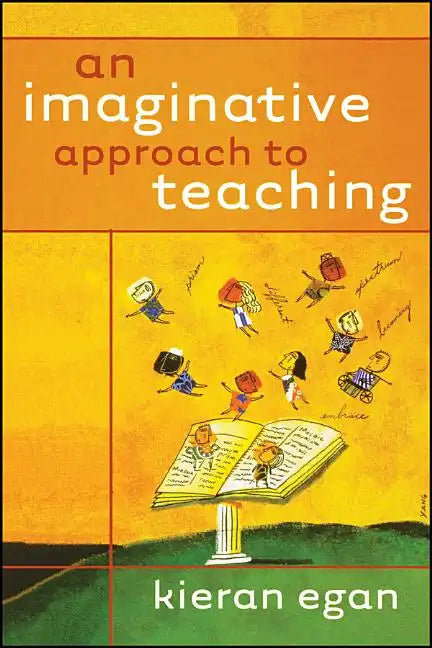 An Imaginative Approach to Teaching - Paperback