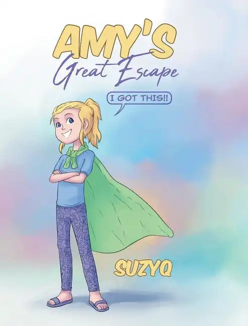 Amy's Great Escape - Hardcover