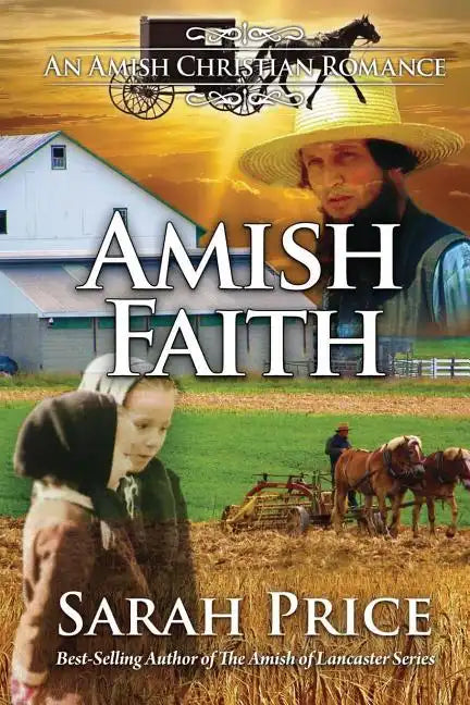 Amish Faith: An Amish Christian Romance - Paperback