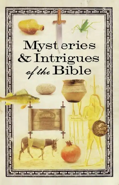 Mysteries & Intrigues of the Bible - Paperback