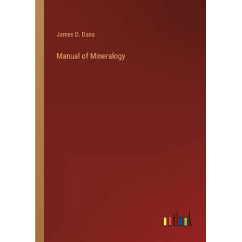 Manual of Mineralogy - Paperback