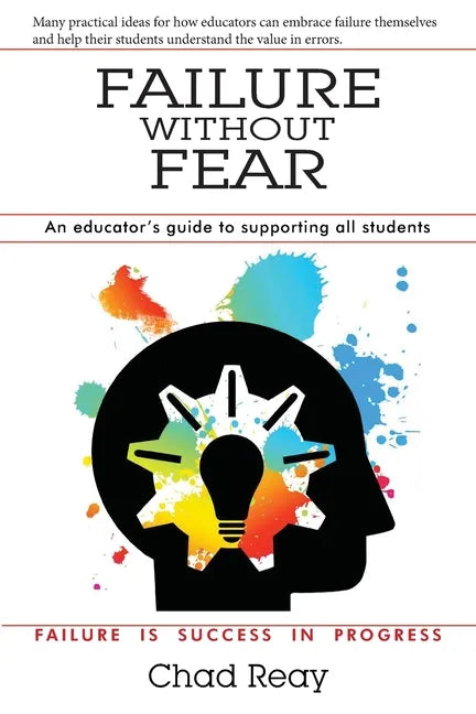 Failure Without Fear: An educator's guide to supporting all students - Paperback