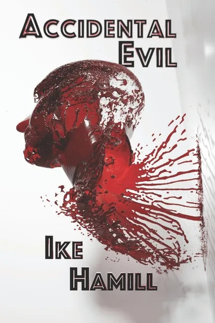 Accidental Evil - Paperback