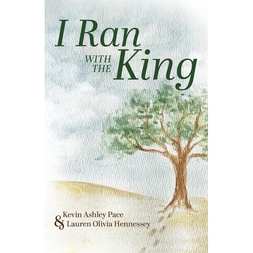 I Ran With The King - Paperback