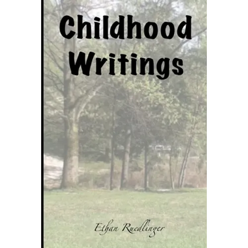 Childhood Writings - Paperback