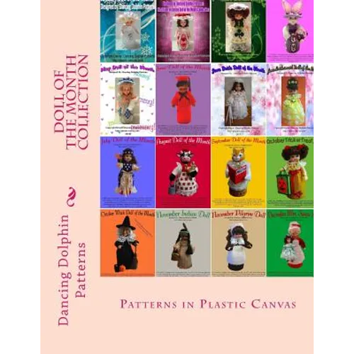 Doll of the Month Collection: Patterns in Plastic Canvas - Paperback