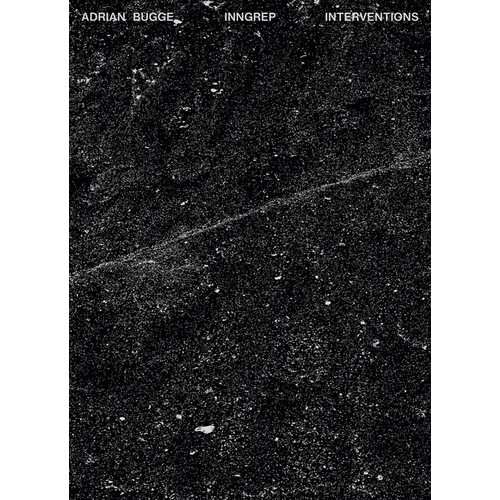 Adrian Bugge: Interventions - Hardcover