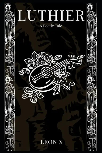 Luthier: A Poetic Tale - Paperback
