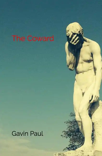 The Coward: Reading, Memory, Fragments - Paperback