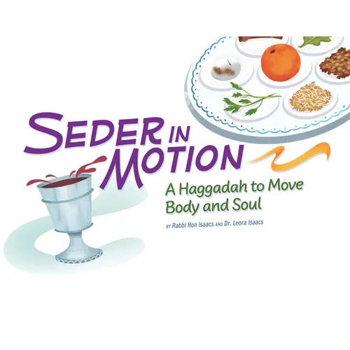 Seder in Motion: A Haggadah to Move Body and Soul - Paperback