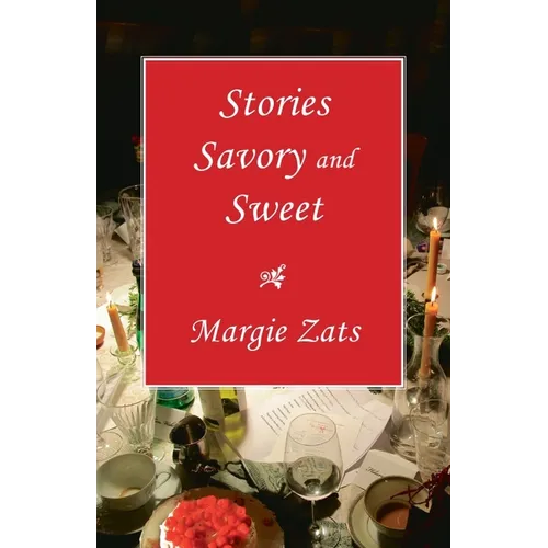 Stories Savory and Sweet - Paperback