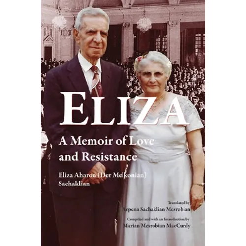 Eliza: A Memoir of Love and Resistance - Paperback