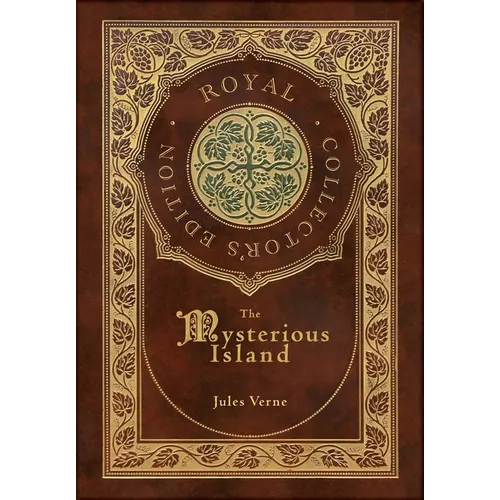 The Mysterious Island (Royal Collector's Edition) (Case Laminate Hardcover with Jacket) - Hardcover