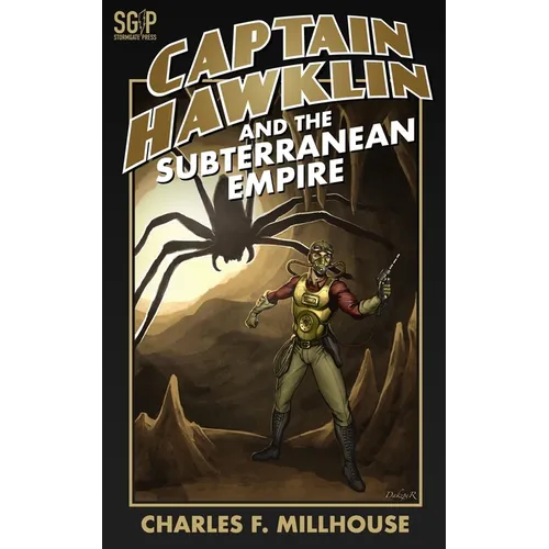 Captain Hawklin and the Subterranean Empire - Paperback
