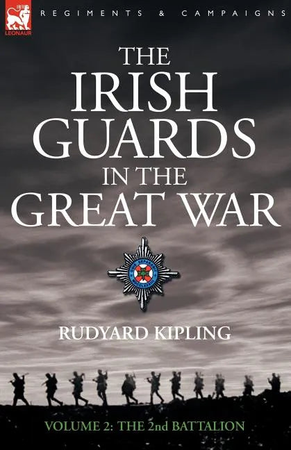 The Irish Guards in the Great War - volume 2 - The Second Battalion - Paperback