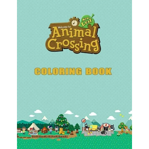 Animal Crossing Coloring Book: Animal Crossing Big Book, Gifts Book. - Paperback