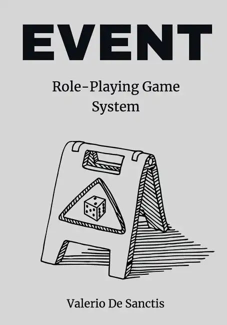 Event: A Minimalistic Role-Playing Game System (RPG) - Paperback