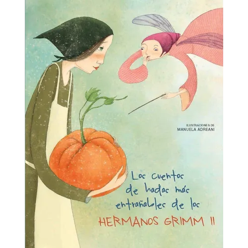 Los Cuentos de Hadas M疽 Entrables de Los Hermanos Grimm II - Paperback