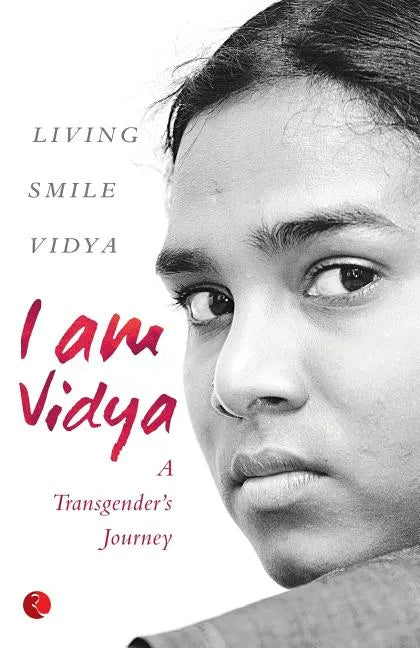 I Am Vidya: A Transgender's Journey - Paperback