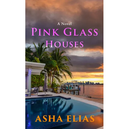 Pink Glass Houses - Library Binding