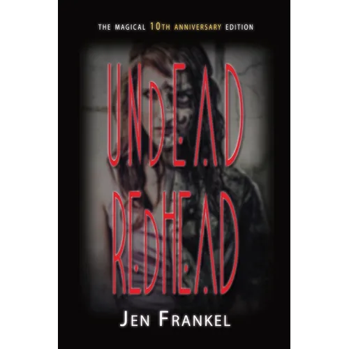 Undead Redhead: A Zombie Romance with a Vegan Twist - Paperback