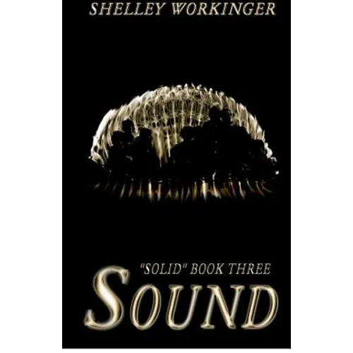 Sound: Solid, Book 3 - Paperback