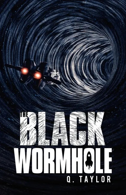 The Black Wormhole - Paperback