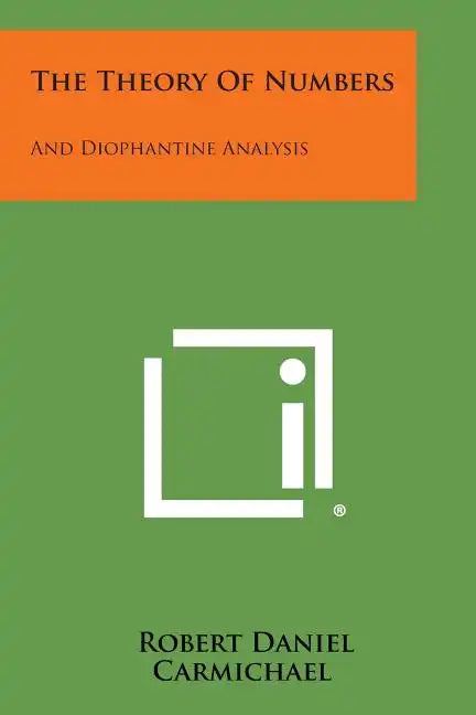 The Theory of Numbers: And Diophantine Analysis - Paperback
