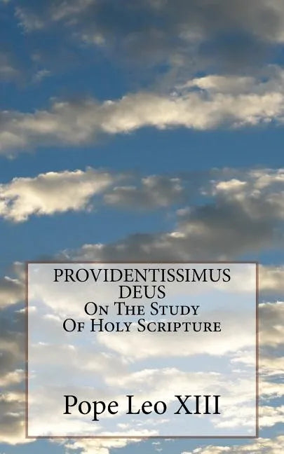 PROVIDENTISSIMUS DEUS On The Study Of Holy Scripture - Paperback