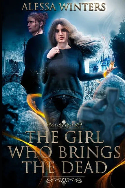The Girl Who Brings the Dead - Paperback